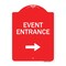 Signmission Event Entrance With Right Arrow, Red & White Aluminum Architectural Sign, 18" H, RW-1824-24088 A-DES-RW-1824-24088 - alternate 1